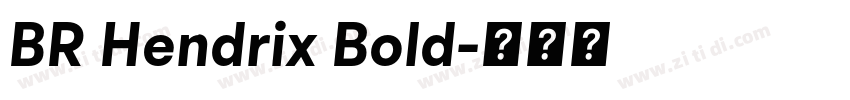 BR Hendrix Bold字体转换